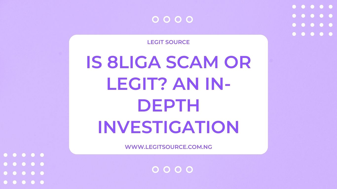 Is 8Liga Scam or Legit? An In-Depth Investigation