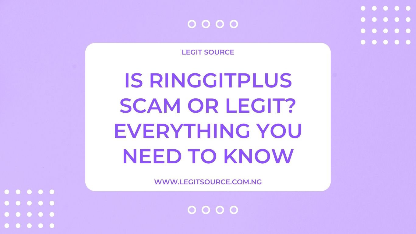 Is RinggitPlus Scam or Legit? Everything You Need to Know