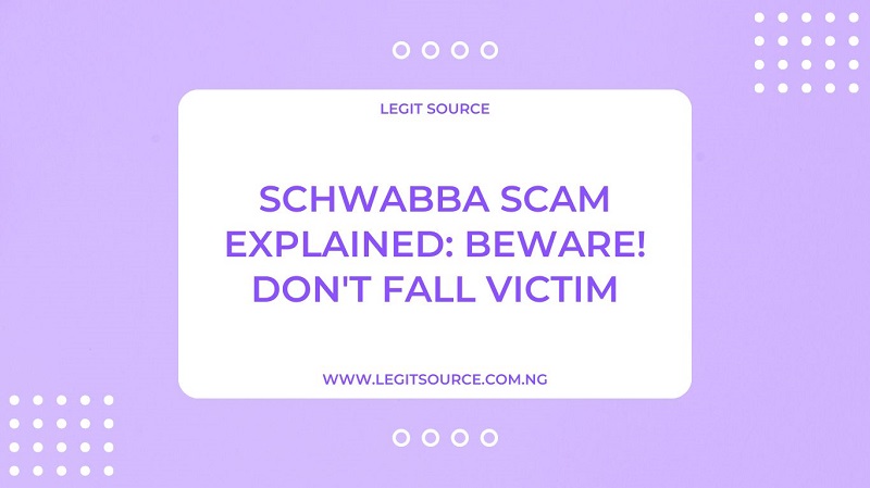 Schwabba Scam Explained: Beware! Don't Fall Victim