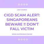 CIGD Scam Alert: Singaporeans Beware !! Don't Fall Victim