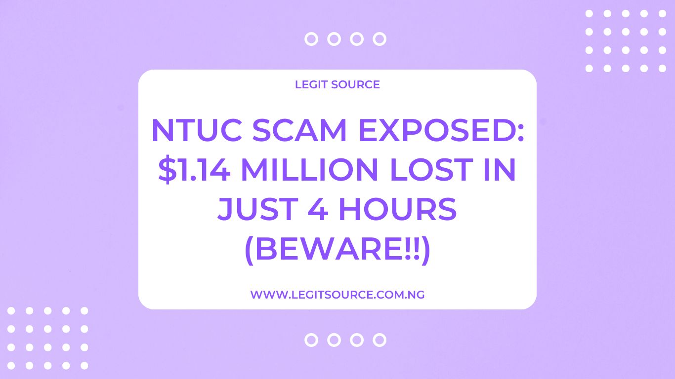 NTUC Scam Exposed: $1.14 Million Lost in Just 4 Hours (Beware!!)